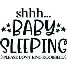 baby sleeping - do not disturb sign