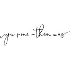 you plus me plus them equals us
