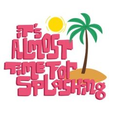time for splashing