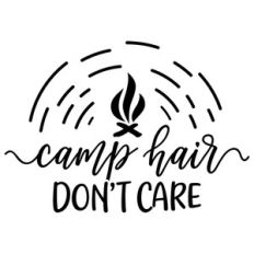 camp hair don't care