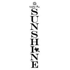 enjoy the sunshine
