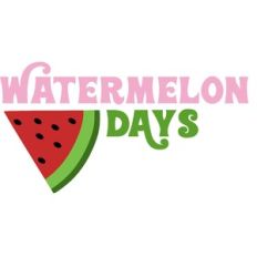 watermelon days