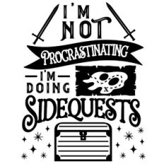 I'm not procrastinating