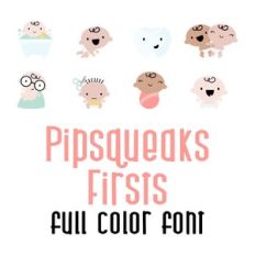 pipsqueaks firsts - full color font