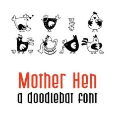 mother hen - doodlebat