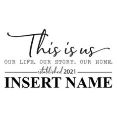this is us our life our story
