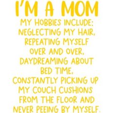 I'm a mom