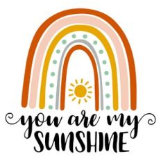 you are my sunshine rainbow