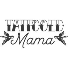 tattooed mama
