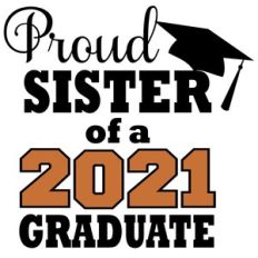 proud sister of a graduate