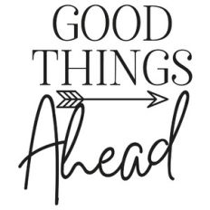 good things ahead arrow