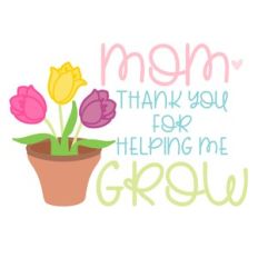 thanks for helping me grow