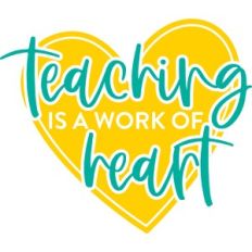 teaching is a work of heart