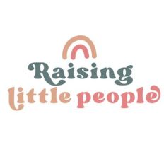 raising little people