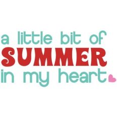 a little bit of summer in my heart
