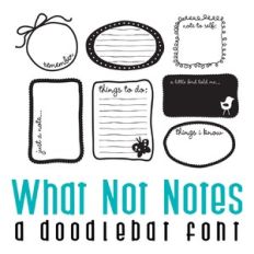 what not notes doodlebat font