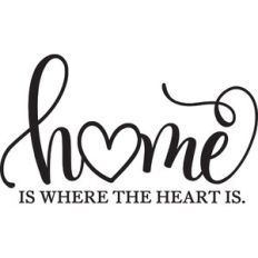 home is where the heart is