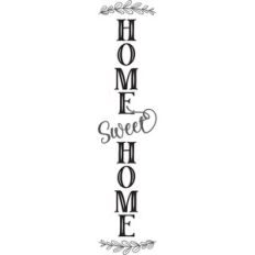 home sweet home vertical sign design