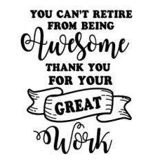 you can’t retire from being awesome