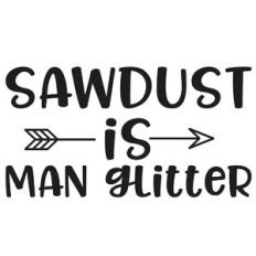 sawdust is man glitter arrow