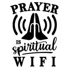 prayer is spiritual wifi