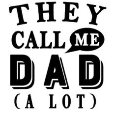 they call me dad a lot