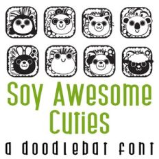 soy awesome cuties doodlebat font