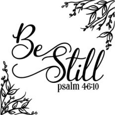 be still