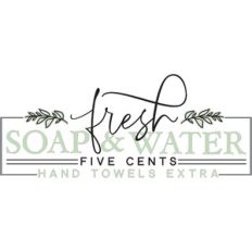 fresh soap and water