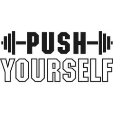 push yourself