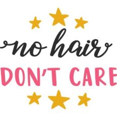 no hair don't care