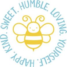 bee humble loving yourself