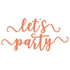let's party