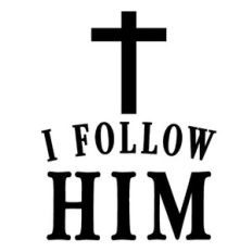 I follow him