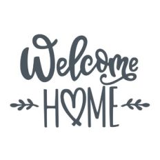 welcome home