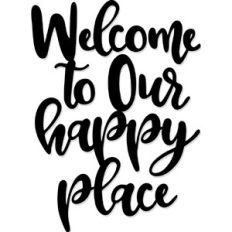 welcome to our happy place