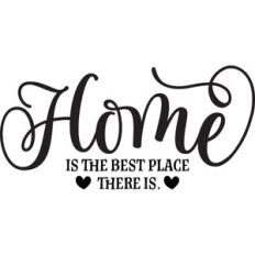 home is the best place there is