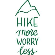 hike more worry less