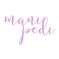 mani pedi