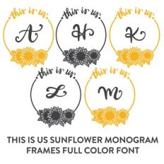 this is us sunflower monogram full color font