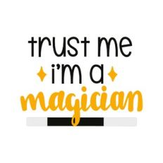 trust me i'm a magician