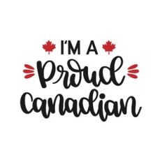i'm a proud canadian