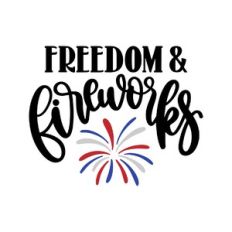 freedom and fireworks
