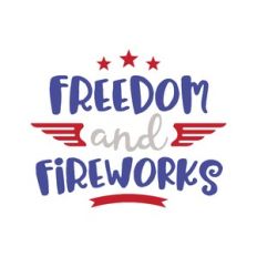 freedom and fireworks
