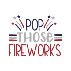 pop those fireworks