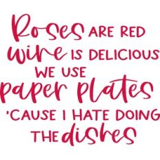 we use paper plates 'casue i hate doing the dishes