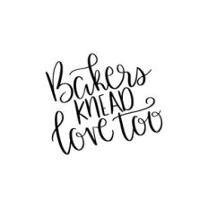 bakers knead love too