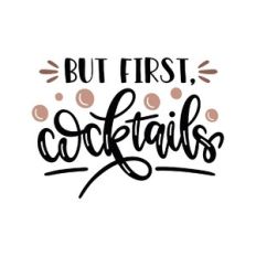 but first, cocktails