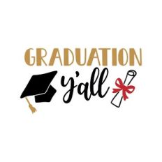 graduate y'all