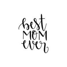best mom ever
